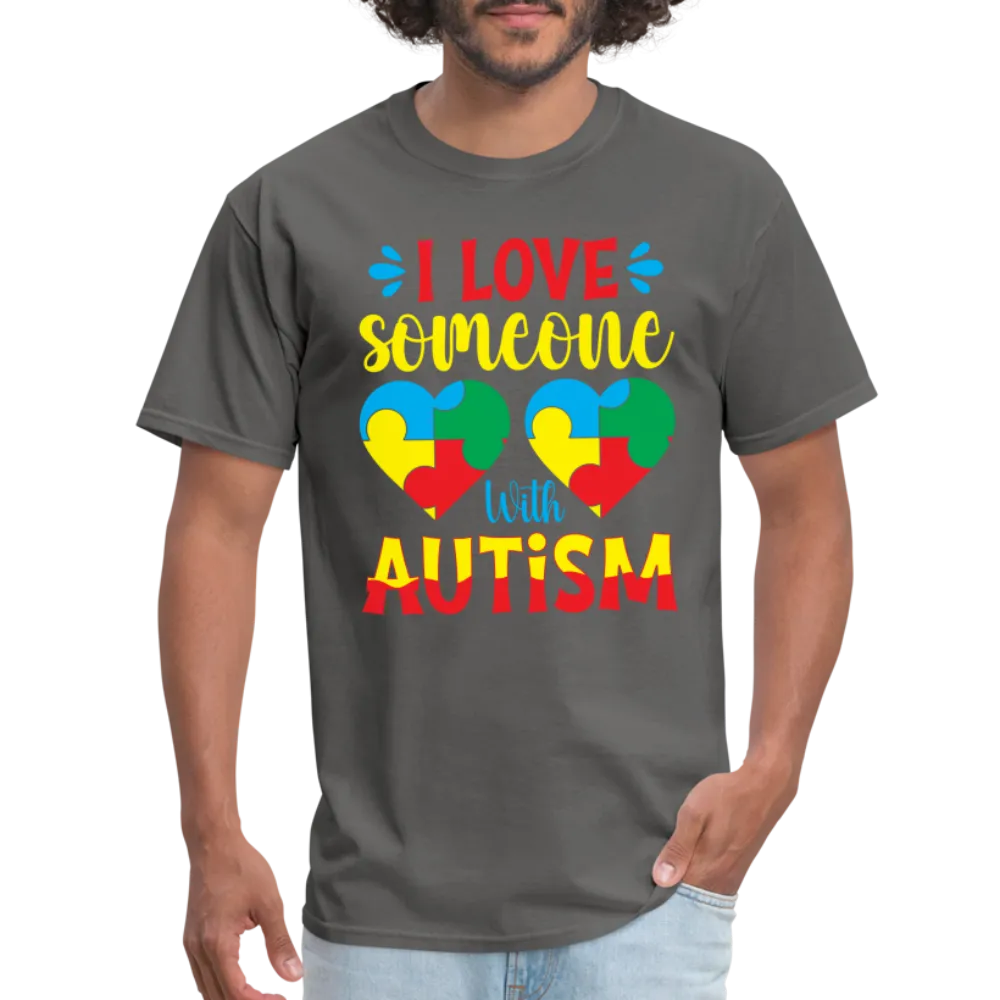 I Love Someone With Autism T-Shirt