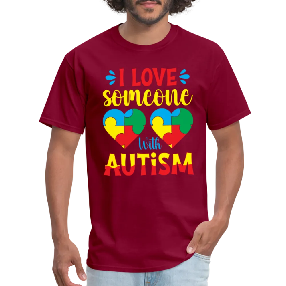 I Love Someone With Autism T-Shirt